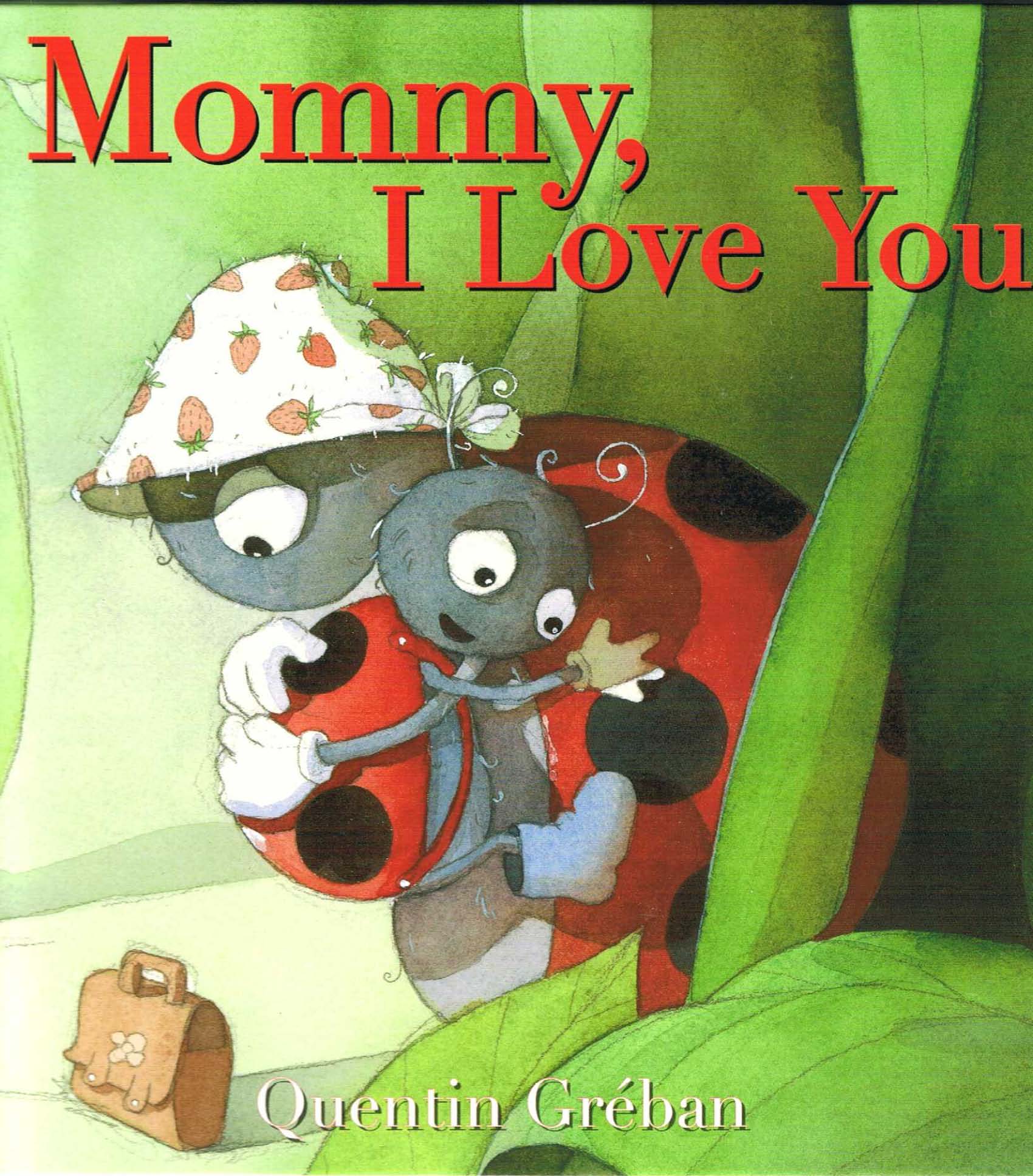 Cover of MOMMY I LOVE YOU