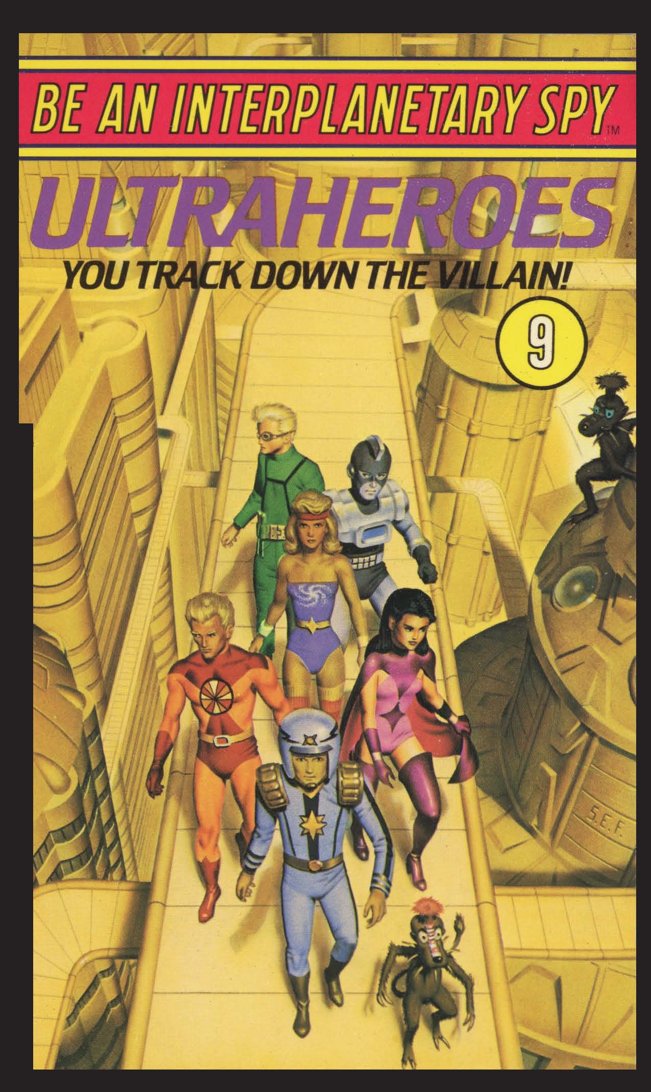 Cover of Be An Interplanetary Spy: Ultraheroes