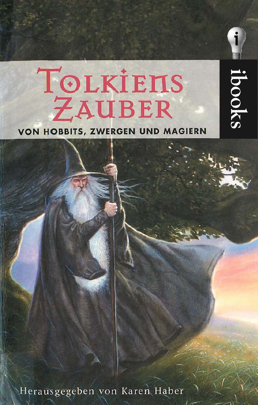 Cover of Tolkiens Zauber, Von Hobbits, Zwergen und Magiern
