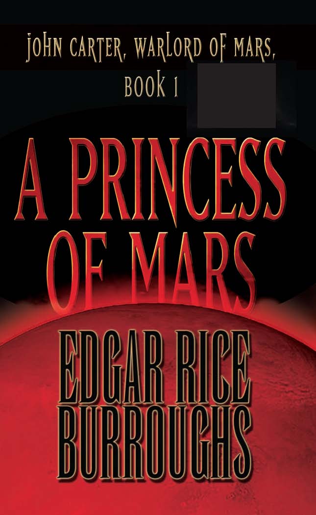 Cover of A Princess of Mars, John Carter, Warlord of Mars, Book 1