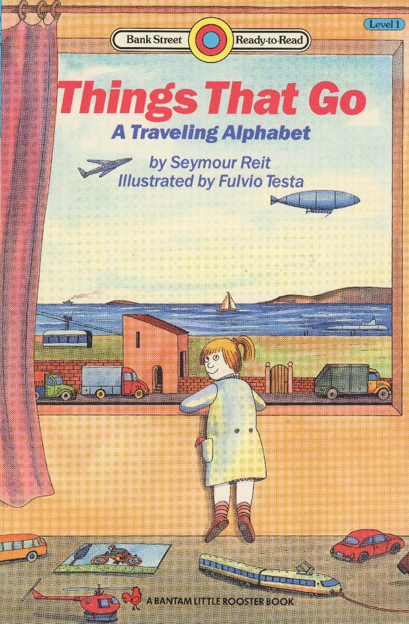 Cover of Things That Go: A Traveling Alpabet