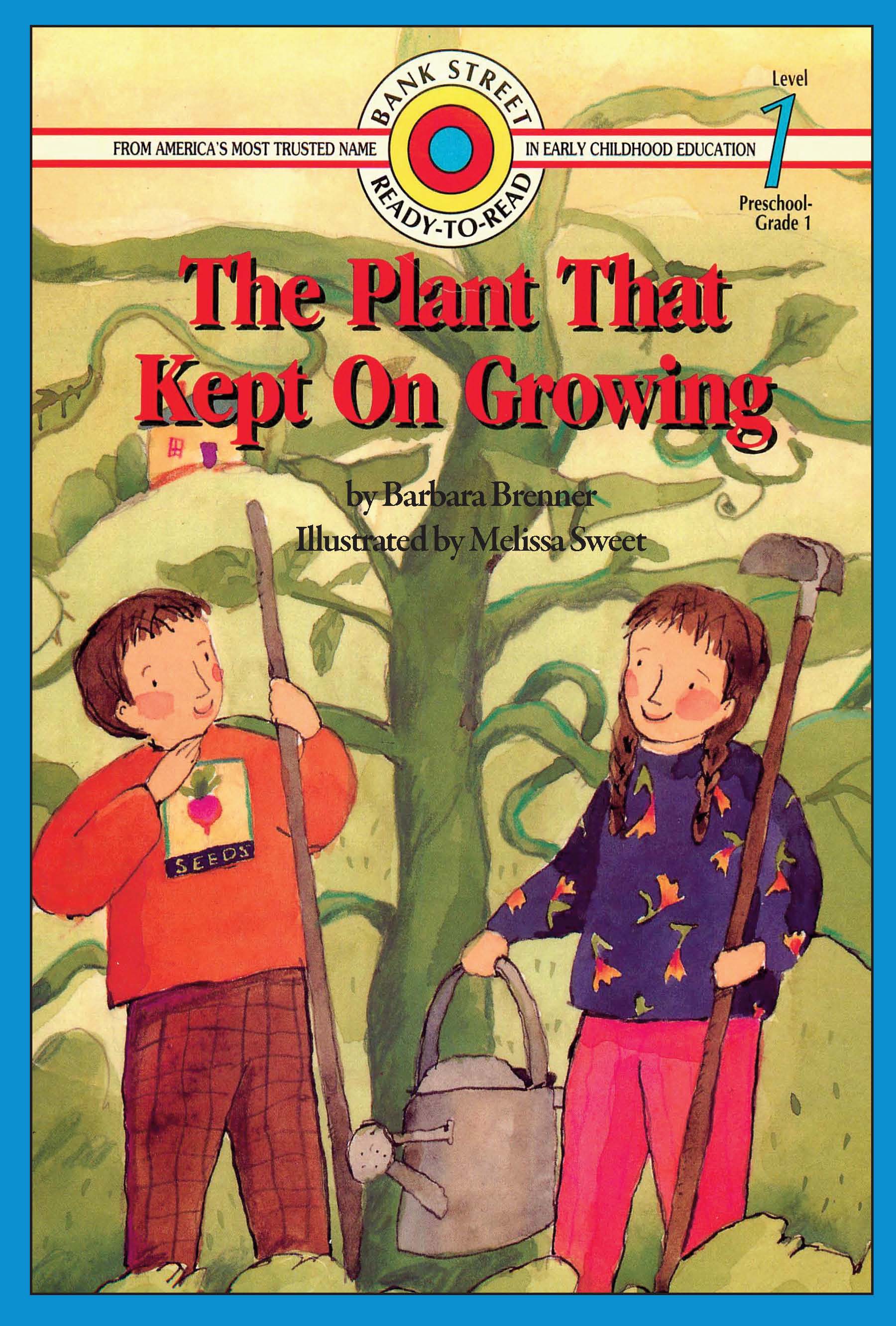 Cover of The Plant That Kept On Growing (Lib) Level 1