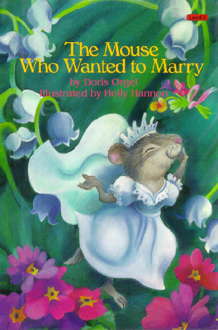 Cover of The Mouse Who Wanted to Marry (Lib) Level 2