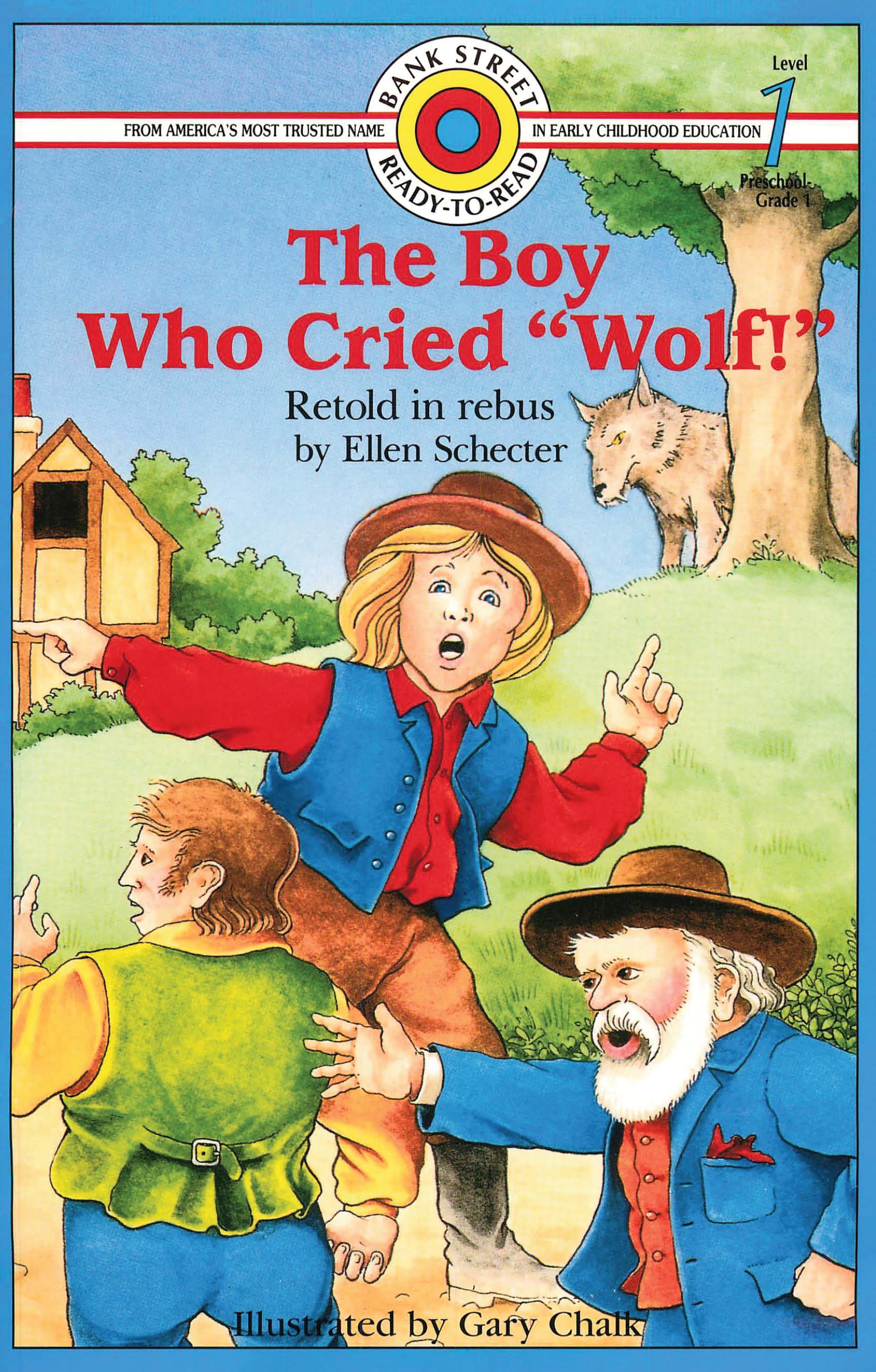 Cover of The Boy Who Cried "Wolf!"